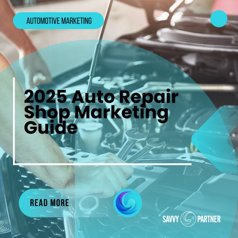2025 Auto Repair Shop Marketing Guide