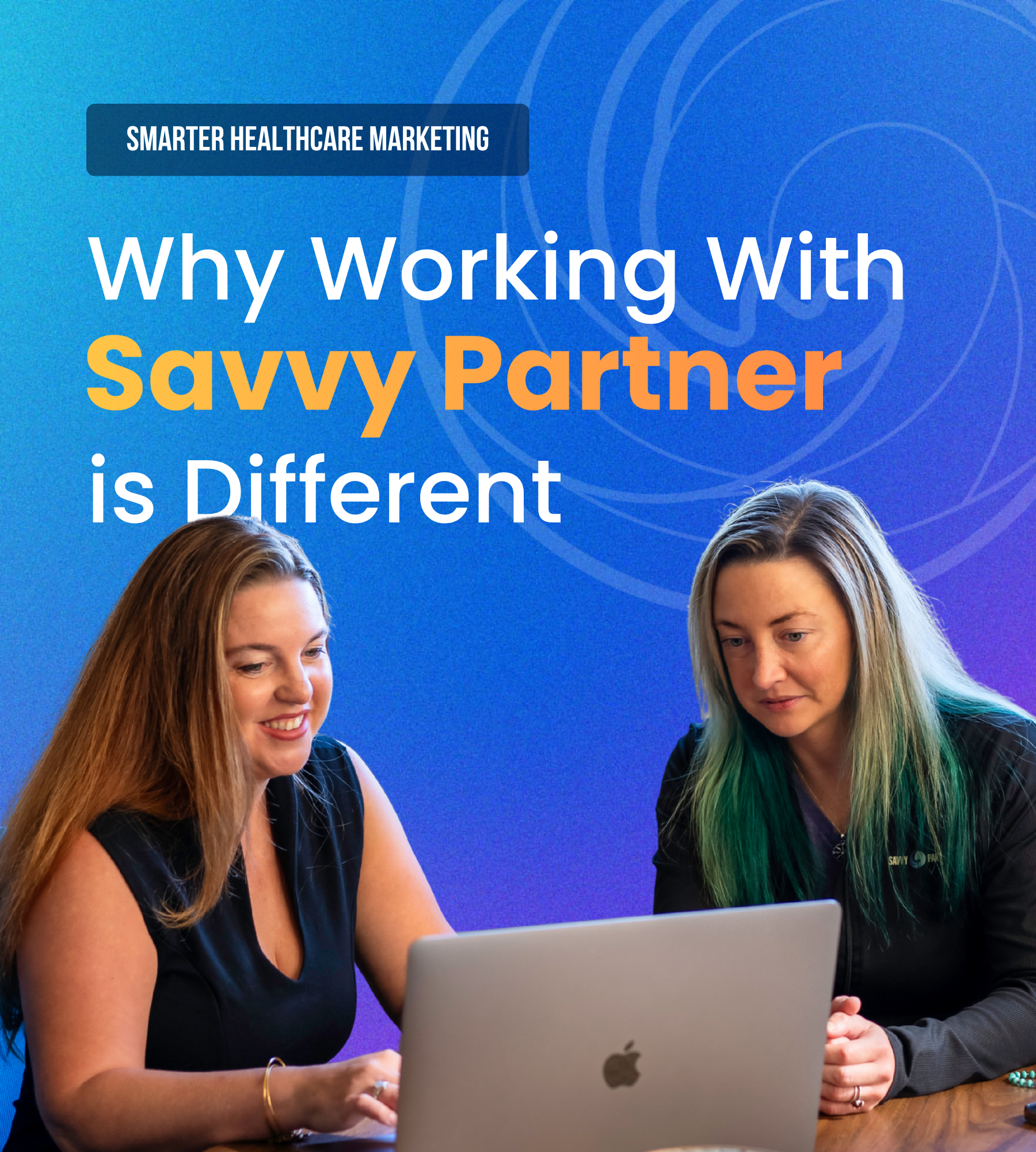 Why Working with Savvy is Different
