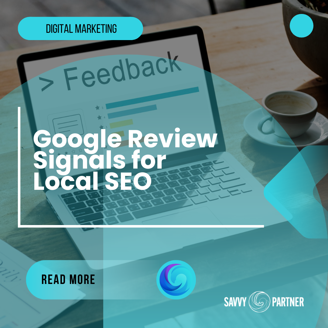 Google Review Signals for Local SEO