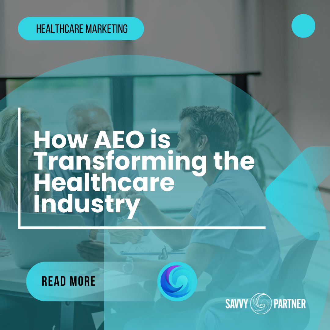 How AEO is Transforming the Healthcare Industry